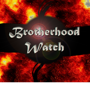 Brotherhood Watch HQ