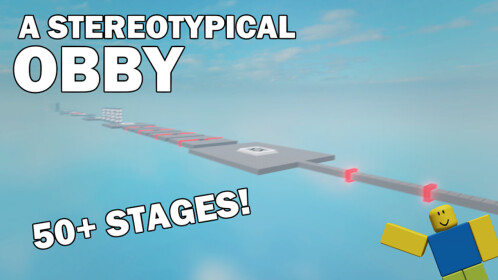 A Stereotypical Obby - Roblox