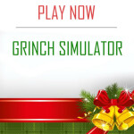 Grinch Simulator 🐲 UPDATE 🐲