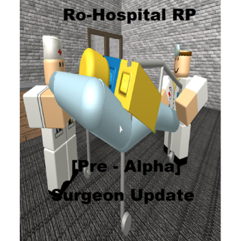 Ro-Hospital RP [Pre - Alpha]