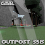 《GAR》 Outpost 35b