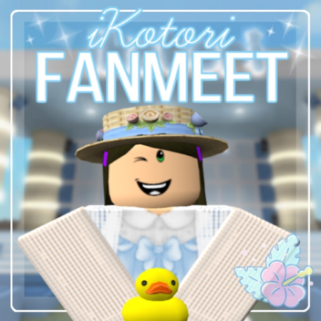 ☆ iKotori's Fan meet! ☆ 