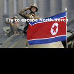 Escape North Korea 