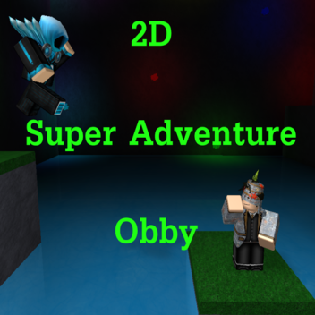 2D Super Adventure Obby