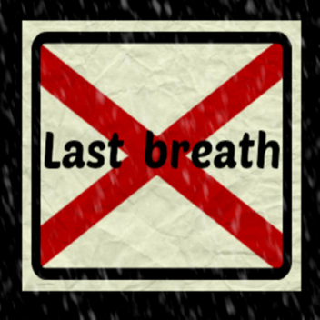 Last Breath [Chapters]