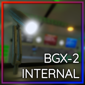 BGX-2: Internal