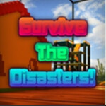 Survive The Disasters (Remake)