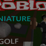 ROBLOX Miniature Golf.