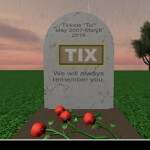 Tix Memorial