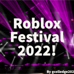 Roblox Festival 2022!