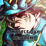 [RE:OPEN] A Myself Day