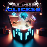 [Soon]Alpha Clicker