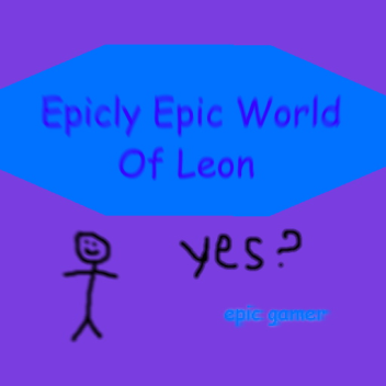 Epicly Epic World: Legacy