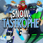 Snow-TASTROPHE