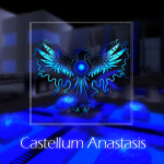 [ - Phoenix Imperial - ] |:| Castellum Anastasis I