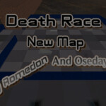 ☠Death Race☠ [New Map]