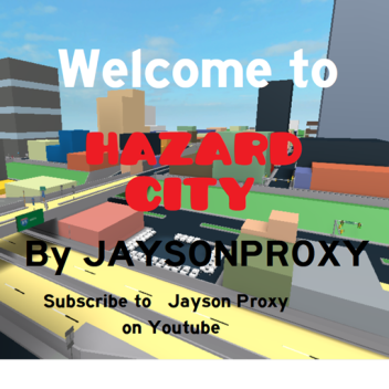 Hazard City