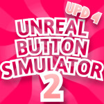 [UPD 4] Unreal Button Simulator 2