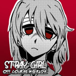 Stray Girl: Off-Course Worlds [VISUAL NOVEL]