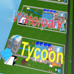$WATERPARK TYCOON$ Parlement visited