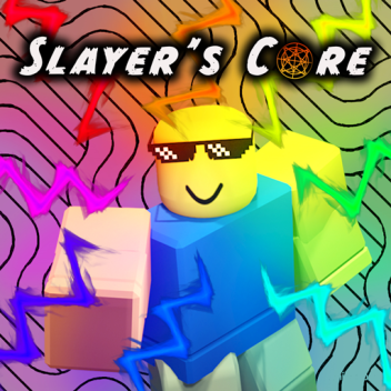 Slayer's Core [ALPHA]