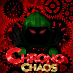 [Fixes Underway] ChronoChaos Classic V3.01