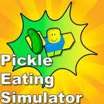 [UPDATE 1!✨] Pickle Eating Simulator 