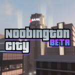 Noobington City [BETA]