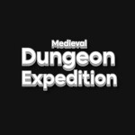 Medieval Dungeon Expedition