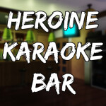 Heroine Karaoke Bar