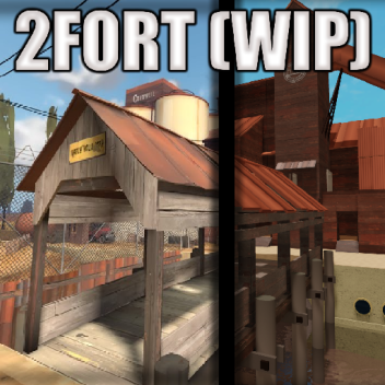 2Fort (Wip)