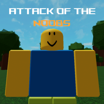 Attack Of The Noobs