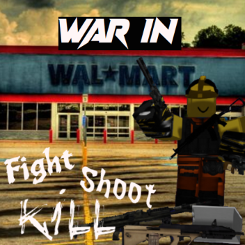 War In Walmart