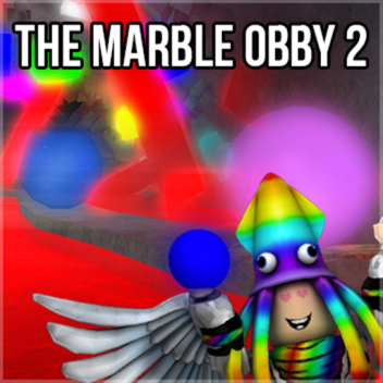 The Marble Obby 2