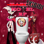 [Skibidi Update!] Hazbin Hotel RP!