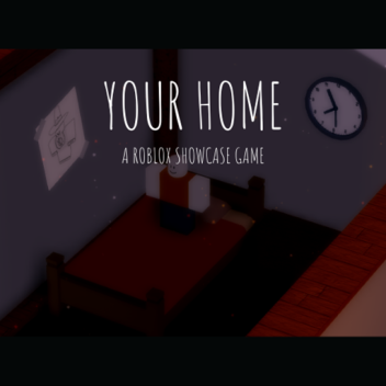 Your home