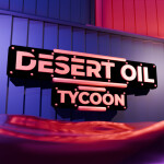 [UPD!] Desert Oil Tycoon