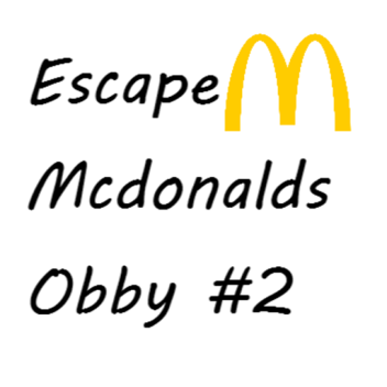 Mcdonalds Obby #2!