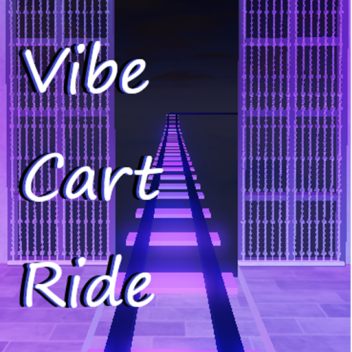 Vibe Cart Ride