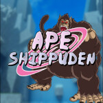 Ape Shippuden