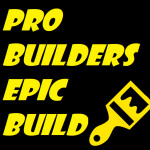 Pro Builders Epic Build [READ DESC]