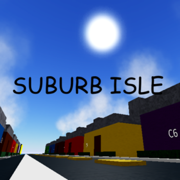 Suburb Isle