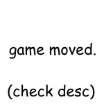 game moved (SSRP)