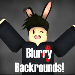 Blurrys Backrounds! New Update!