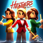 ❤️ Heathers | Musical Theatre Roleplay 