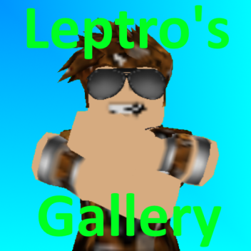 Leptro's Gallery
