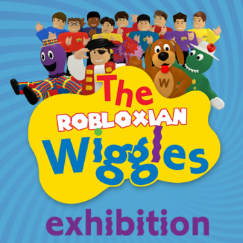 A Exposição Robloxian Wiggles