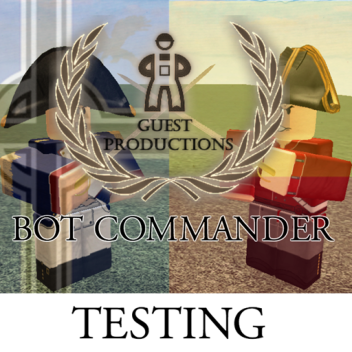 Bot-Kommandant [Testen]