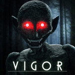 VIGOR [HORROR]