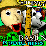 [QUALITY TO CAMP] Baldi's Basics in Special Things